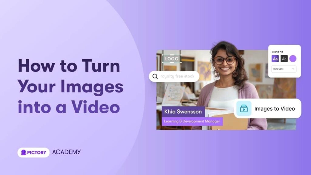 how to turn images into a video with pictory ai